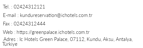 Ic Hotels Green Palace telefon numaralar, faks, e-mail, posta adresi ve iletiim bilgileri